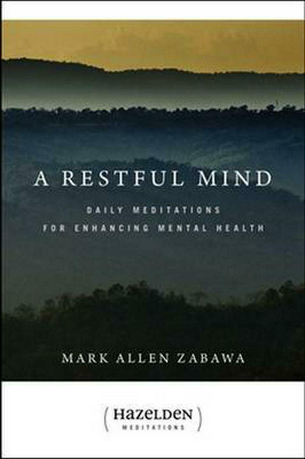 A Restful Mind: Daily Meditations for Enhancing Mental Health by Mark Allen Zaba