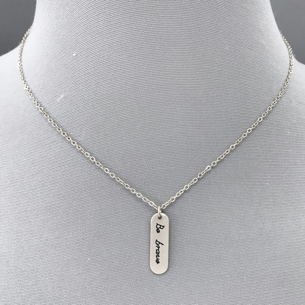 Simple Silver Finish Brass Be Brave Engraved Bar Shape Pendant Dangle Necklace