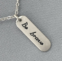 Load image into Gallery viewer, Simple Silver Finish Brass Be Brave Engraved Bar Shape Pendant Dangle Necklace