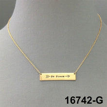 Load image into Gallery viewer, Elegant Simple Gold Finish BE BRAVE Phrase Engraved Bar Pendant Necklace