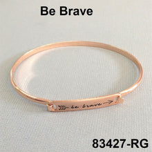Load image into Gallery viewer, Rose Gold Finish BE BRAVE Message Engraved Bar Brass Bangle Bracelet